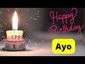Happy Birthday Ayo Video