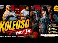 KOLEOSO PART 14 LATEST YORUBA MOVIE 2026