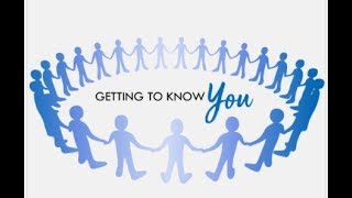 Getting to Know You