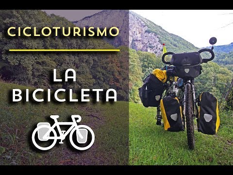 LA BICICLETA PARA CICLOTURISMO - Equipo y material para viajar en bicicleta