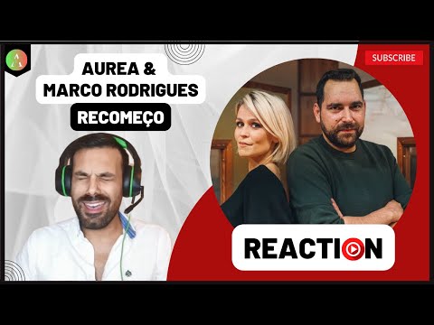 AUREA & MARCO RODRIGUES - "Recomeço" - REACT | ISTO São Harmonias a 2!