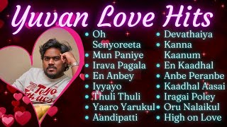 Yuvan Love Hit Songs  Yuvan Romantic Tamil Songs  