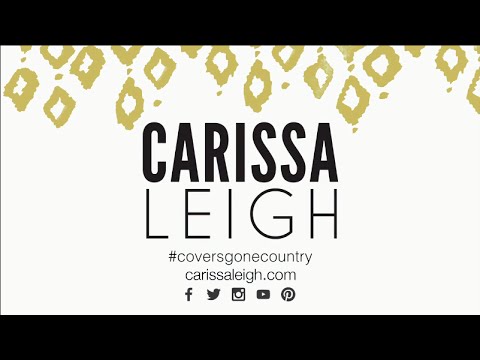 Carissa Leigh - Gimme All Your Lovin' #CoversGoneCountry