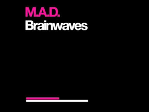 M.A.D. - Brainwaves - Urban Torque®