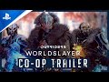 Outriders Worldslayer - Co-Op Trailer | PS5 & PS4 Games