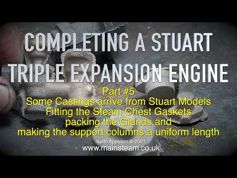 COMPLETING A STUART TRIPLE EXPANSION ENGINE - PART #5