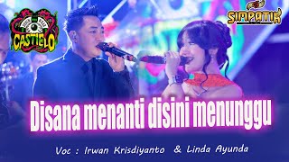 Download lagu Disana menanti disini menunggu   Irwan Krisdiyanto & Linda Ayunda    Simpatik Music  Live Pekalongan mp3