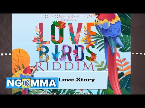 AfriKaanShabba - Love Story (Love Birds Riddim) SMS 'Skiza 8548330' to 811