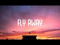 Tones And I - Fly Away (Lyrics)