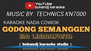 Download lagu GODONG SEMANGGEN KARAOKE NADA COWOK - IIM LISMAYNITA | TARLING LIRIK TANPA VOKAL 2024 mp3