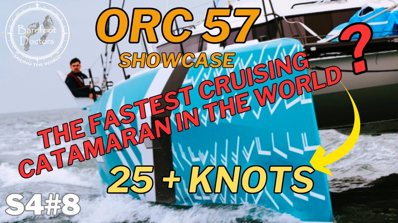 ORC 57 - the fastest cruising catamaran in the world?