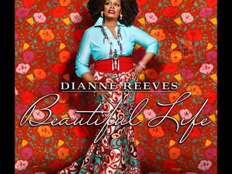 Beautiful Life [full cd] ◙  DIANNE REEVES