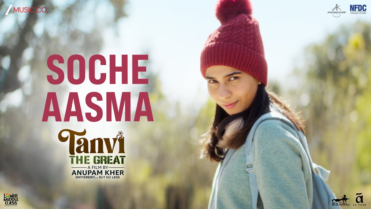 Soche Aasma Lyrics | Tanvi The Great | Raj Pandit