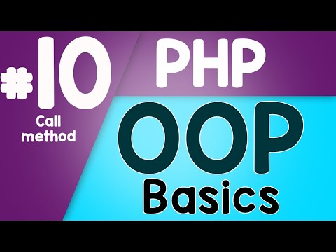 10 PHP Object Oriented Programming Basics OOP | Call method | Quick programming tutorial