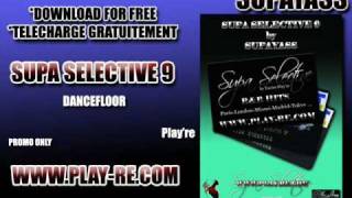 Supa selective 9 part 1 (hip hop - r&b)
