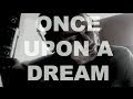 Once Upon A Dream - Lana Del Rey/Tchaikovsky ...
