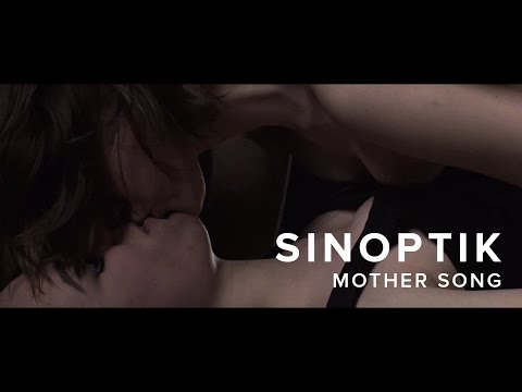 SINOPTIK - Mother Song | Official Video