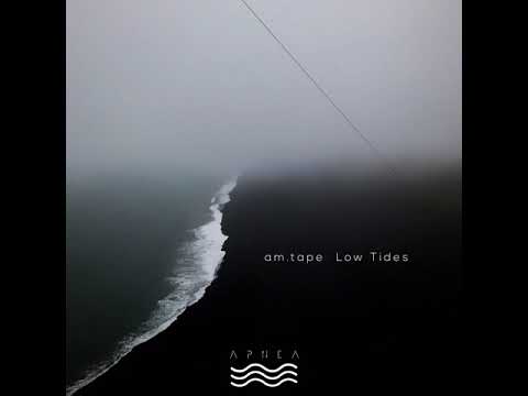 am.tape - Low Tides