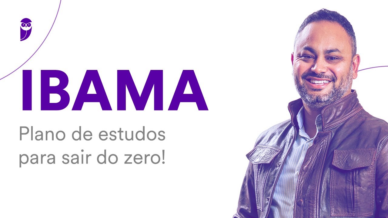 Concurso IBAMA: Plano de estudos para sair do zero!