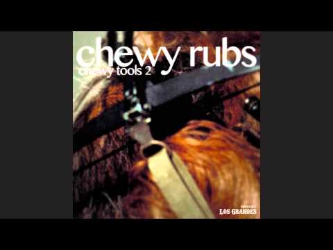 Chewy Rubs - Chewy Tool 7 (Chewy Tools 2)