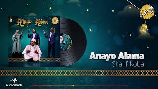 Nasaha Crew ft Sharif Koba - Anayo Alama (Official