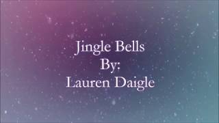 Lauren Daigle Jingle Bells (Lyric Video)
