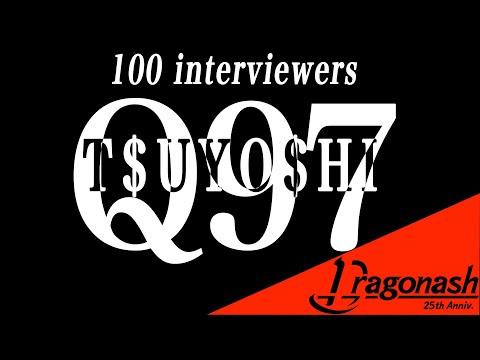 Dragon Ash/100 interviewers Q97