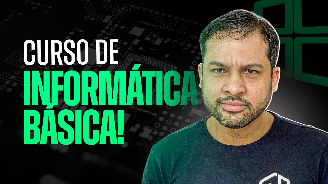 Curso de Informática Básica - Aula 00