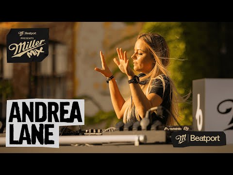 Andrea Lane DJ set - Miller Mix: Budapest 2025 |  @beatport    ​