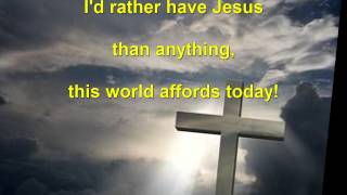 America&#39;s 25 Favorite Hymns   I&#39;d Rather Have Jesus