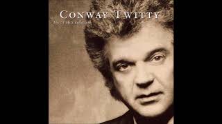 Conway Twitty - I've Just Destroyed The World (I'm living in)