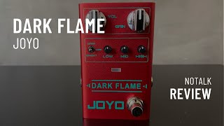 Video thumbnail for Joyo Dark Flame - No Talk - Review #5 by Fabrício Silva