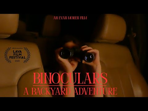 BINOCULARS: A Backyard Adventure