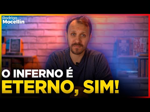 Seria justo condenar o homem eternamente no inferno? | Pastor Rodrigo Mocellin