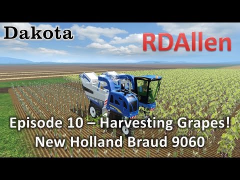 Farming Simulator 15 MP Dakota E10 - Harvesting Grapes, New Holland Braud 9060L