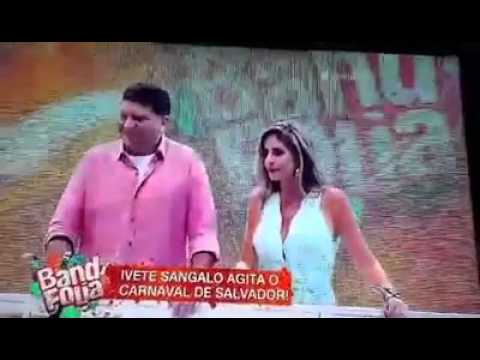 Ivete canta Metralhadora no BAND Folia SSA 2016