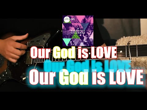 Hillsong Live "Our God is LOVE" Ry-Le guitar