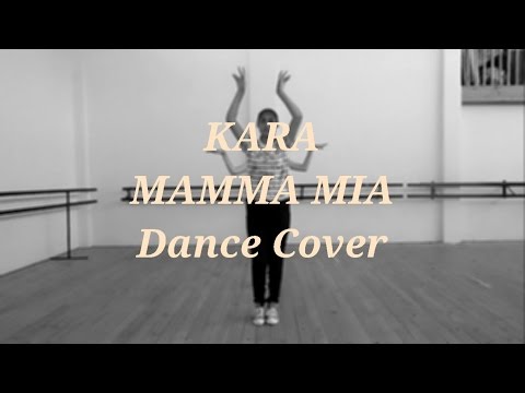 KARA(카라) - 맘마미아 (Mamma Mia) Dance Cover