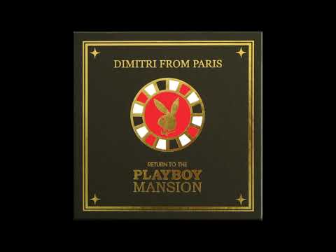 Dimitri From Paris – Return To The Playboy Mansion (Sexytime) CD2
