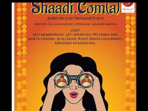 Hindi theater play- Shaadi.com(A)