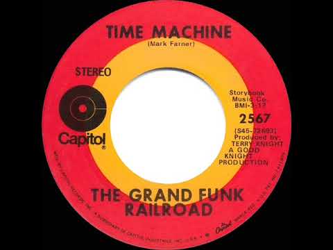 1969 HITS ARCHIVE: Time Machine - Grand Funk Railroad (stereo 45)