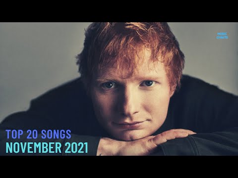 Top 20 Songs: November 2021 (11/13/2021) I Best Billboard Music Chart Hits