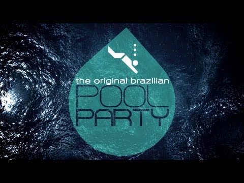 THE ORIGINAL BRAZILIAN POOL PARTY - 12/OUTUBRO, SÁBADO a partir das 18h - RJ