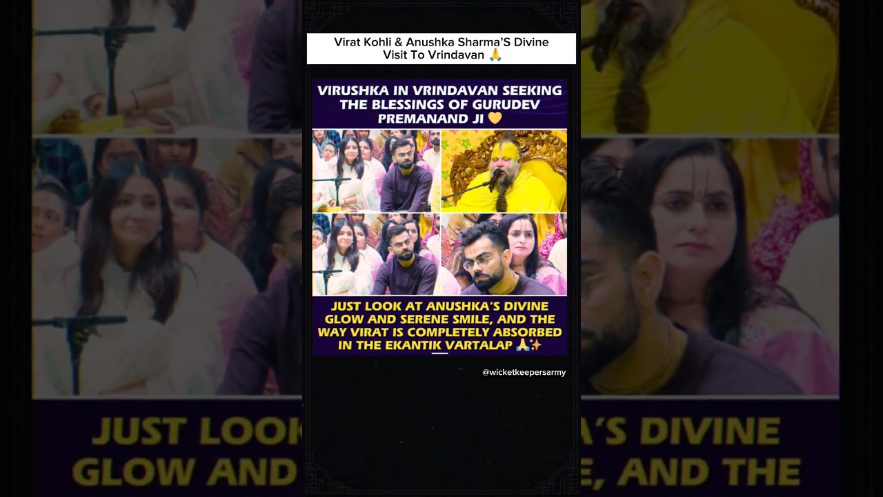 :Virat Kohli & Anushka Sharma’s Divine Visit to Vrindavan 🙏