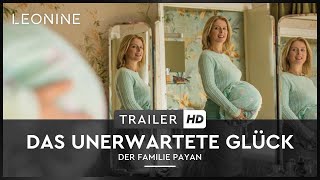 Das unerwartete Glück der Familie Payan Film Trailer