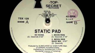 STATIC PAD "Moon Ride Bass Mix"