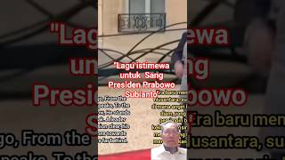 Download lagu 'Lagu istimewa untuk Sang Presiden Prabowo Subianto' mp3