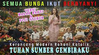 Download lagu Semua Bunga ikut Bernyanyi | TUHAN SUMBER GEMBIRAKU - Lagu Keroncong Modern Rohani mp3 Download lagu Semua Bunga ikut Bernyanyi | TUHAN SUMBER GEMBIRAKU - Lagu Keroncong Modern Rohani mp3
