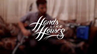 Hands Like Houses || Momentary || Guitar Cover