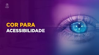 A cor e acessibilidade no Design
